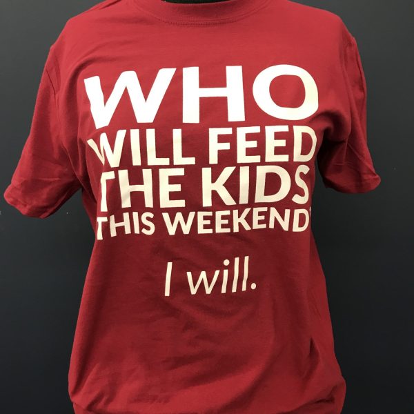Who Will Feed the Kids? Volunteer Shirt - Image 2